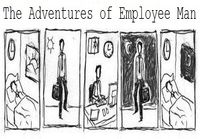 The adventures of employee man