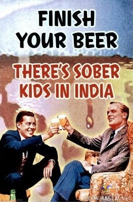 Finish your beer!