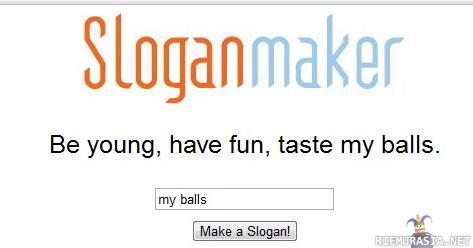 Slogan Maker - Be young, have fun..