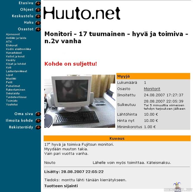Monitori myynnissä Huuto.netissä - Katsokaa monitoria löydätte kyllä jotain erikoista :D