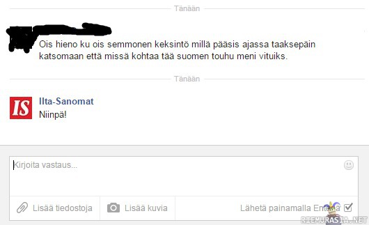 Ilta-Sanomat 2014 - Lainasin jonku Rasialaisen top kommenttia ja lähetin sen Ilta-Sanomille.
