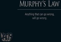 Murphy's Law Enforcement
