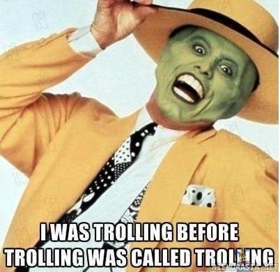 the mask - trolling