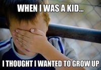When I was a kid