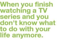 Finish watching a TV-series