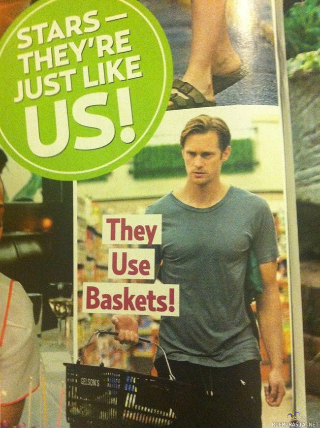 Stars are like us! - They use baskets!