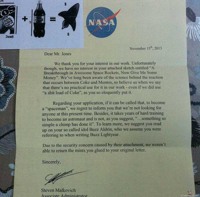 Nasalle ideoita - Joku keksinyt hienon idean ja pyytänyt NASAlta rahaa.