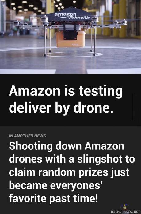 Amazon Drones - Lunasta palkintosi ritsalla.