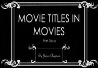 Movie titles in movies: Part Deux