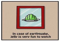 In case of earthquake