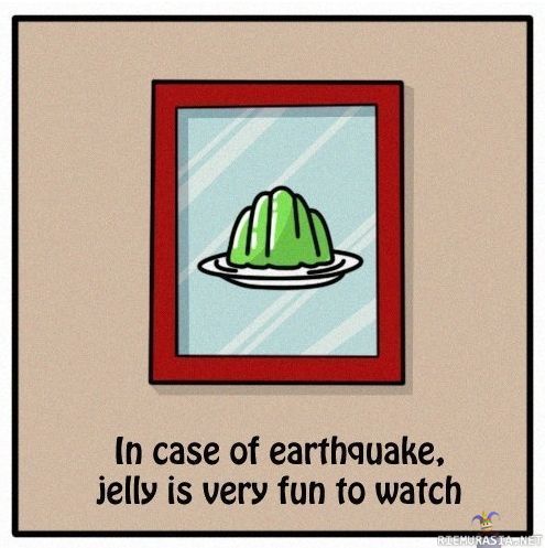 In case of earthquake
