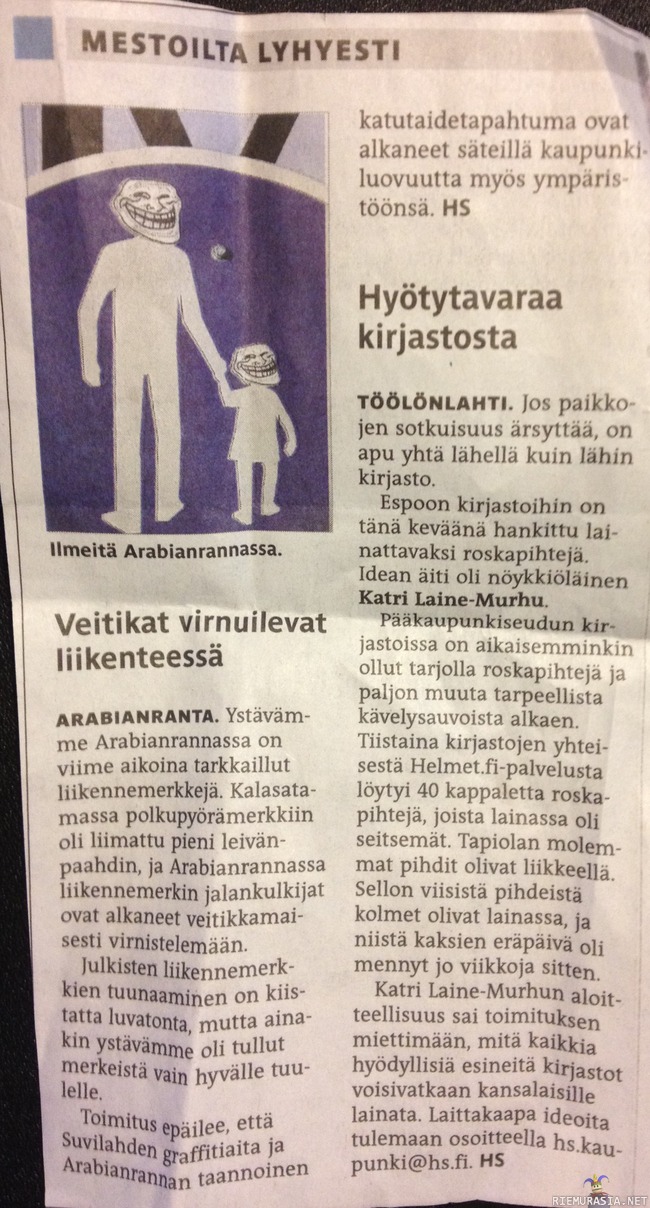 Veitikat virneilevät liikenteessä