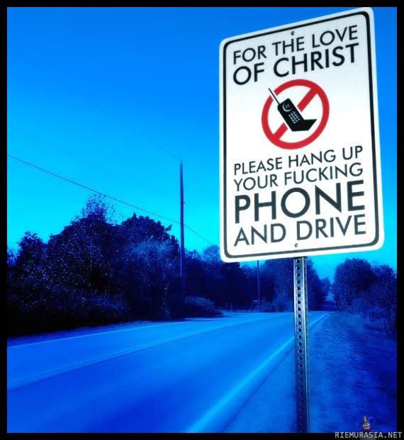 Kännykän käyttö kielletty tien päällä - huh huh