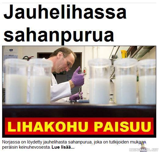 Jauhelihassa sahanpurua - Nyt Norjassa.