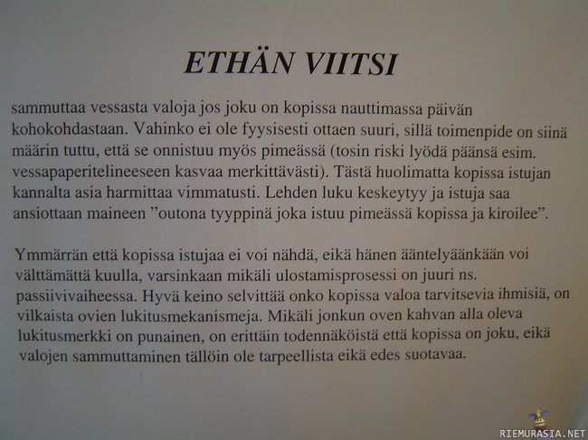 Teksti erään vessan seinältä - Tällainen löytyi Tampereen TKK:n yleisen vessan seinältä.