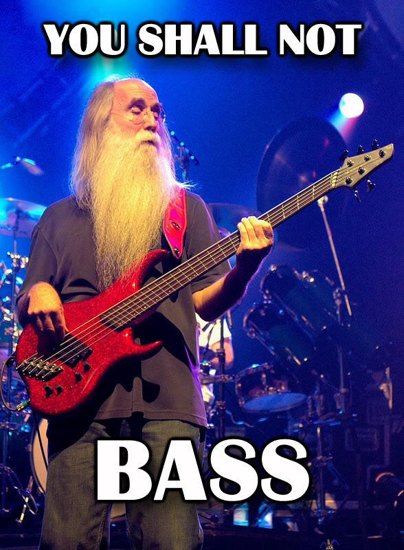 You Shall Not BASS! - Gandalf The Grey playing bass