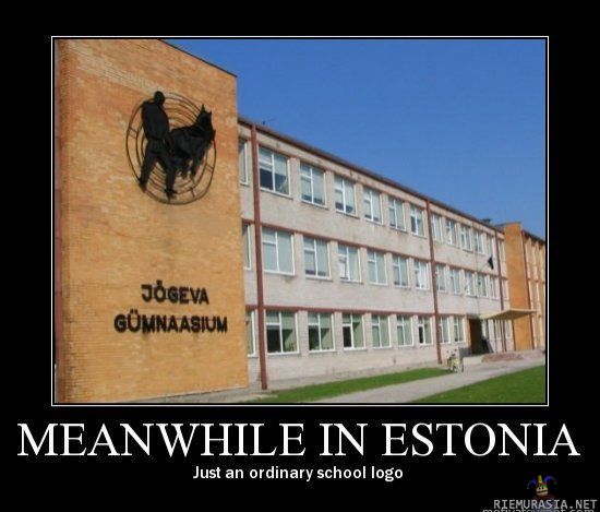 Meanwhile in estonia - Ervin Tuppuraisen wannabe koulu?