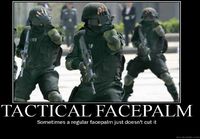 tactical facepalm