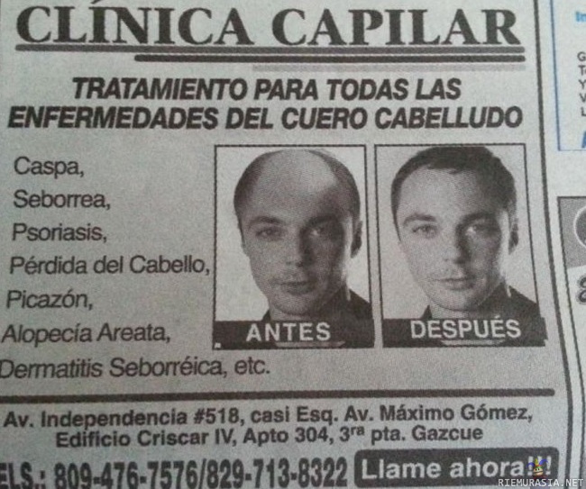 Joku meksikolainen hiushoito mainos. - Oh Sheldon..