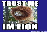 Trust me, Im lion