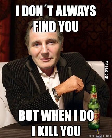 I don&#039;t always find you