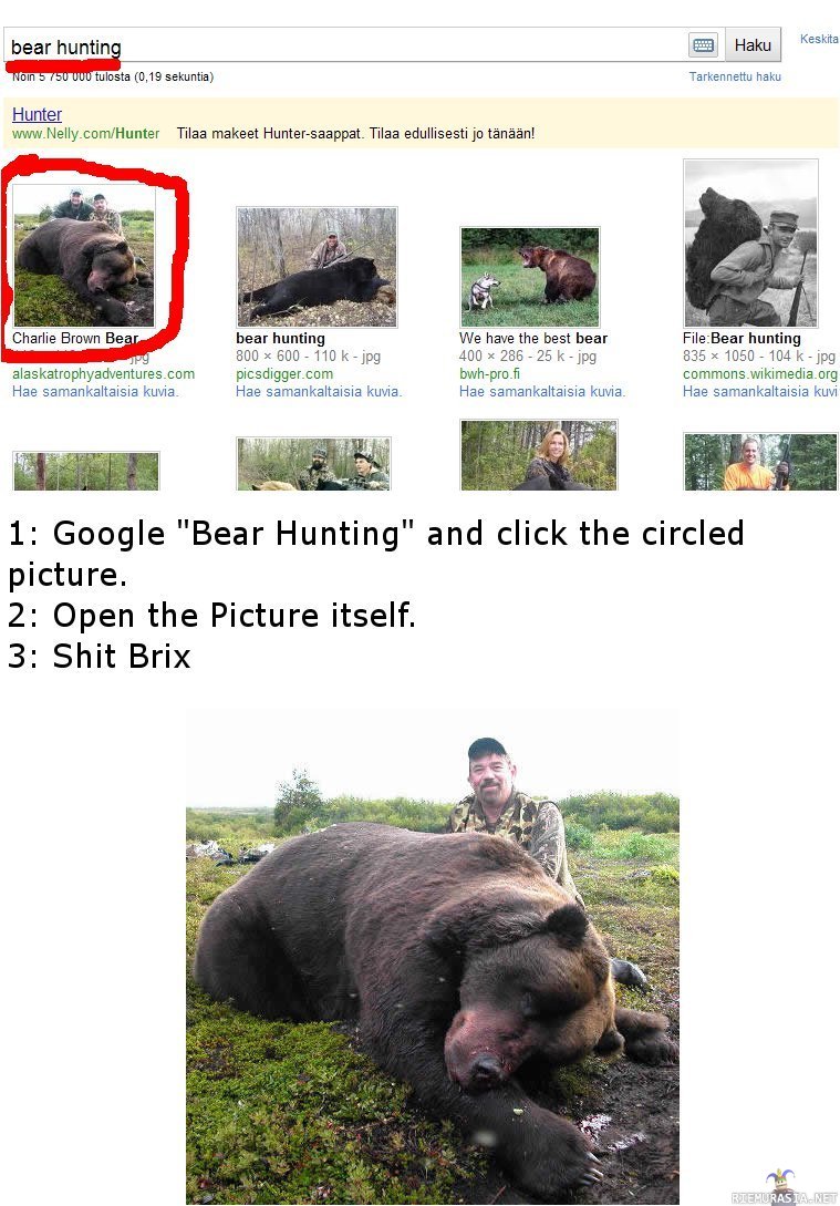 Bear Hunting - Ei sit toimi aina
