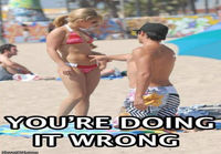You\'re doing it wrong