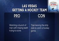 Las Vegas NHL-joukkue - Pros and cons