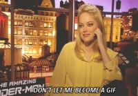 Don\'t let me become a gif..