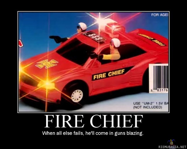 Firechief - When all else fails 