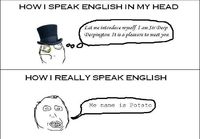 How i speak english in my head