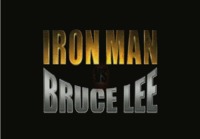 Iron Man vs Bruce Lee