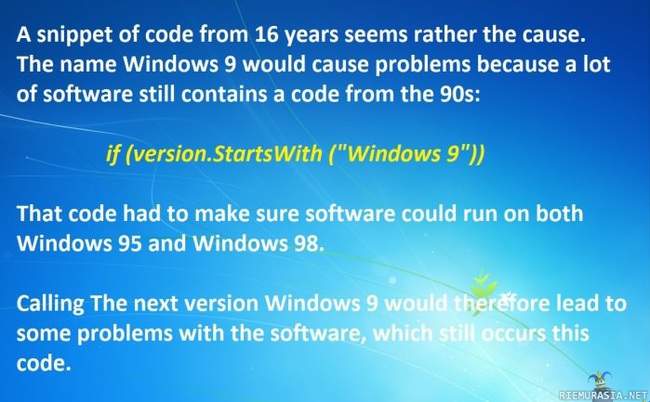 Miksi windows 9 skipataan - Mahdollinen syy siihen miksi windows 9 jätetään välistä.