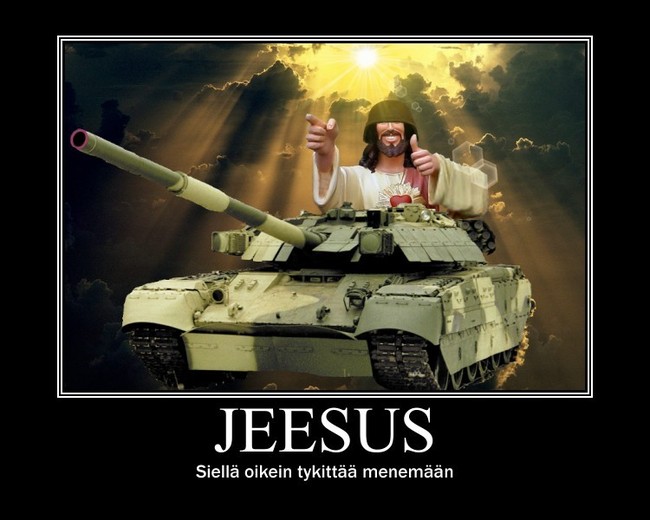 Jesse tykittää - Jeesus on panssarivaunussa! Siellä oikein tykittää menemään http://riemur.asia/jylppy/media.php?id=103352