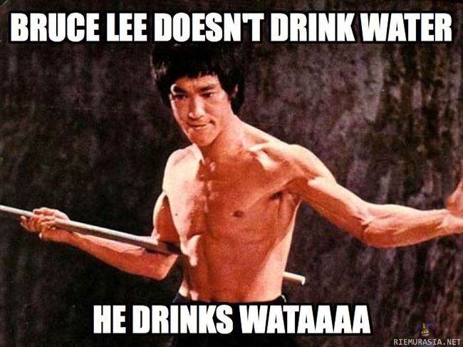 Bruce Lee doesn&#039;t drink water