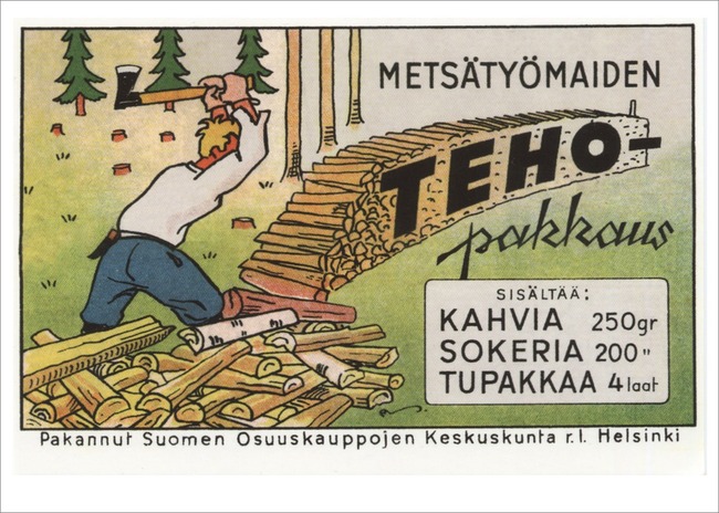 Tehopakkaus - Suomessa vuonna 1945 erityisen tehokkaat metsurit palkittiin mahdollisuudella ostaa kyseiset tuotteet.