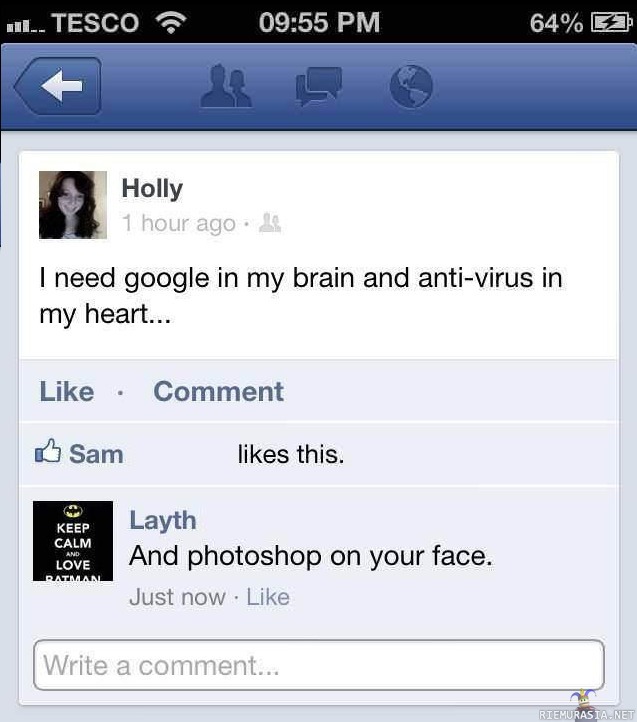 Need google in my brain and anti-virus in my heart