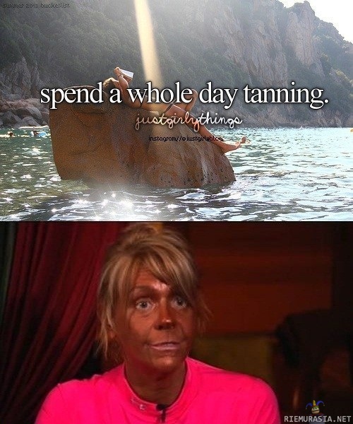 Spend a whole day tanning