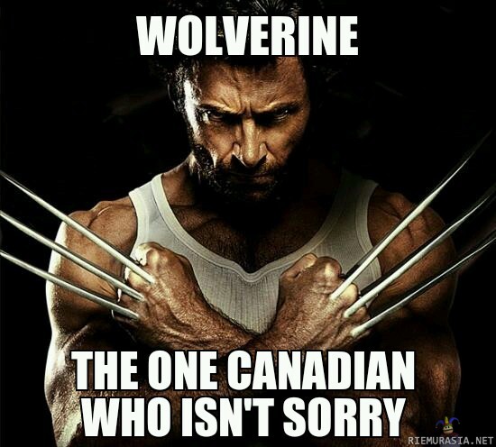 Wolverine - ainoa Kanadalainen joka ei ole pahoillaan