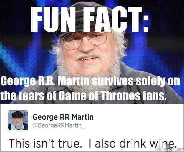 George R.R Martin elää fanien kyynelillä