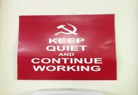 Keep quiet and continue working
