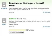 How to get rid of herpes in next 5 hours?