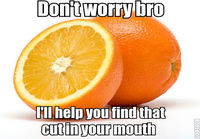 Don´t worry bro