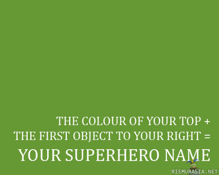 Your superhero name?