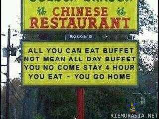 All you can eat buffet - -you go home!