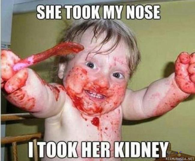 She took my nose