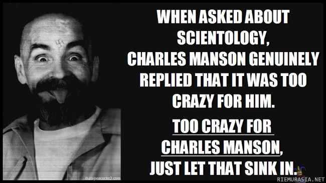 Skientologia - Liian hullua jopa Charles Mansonille..