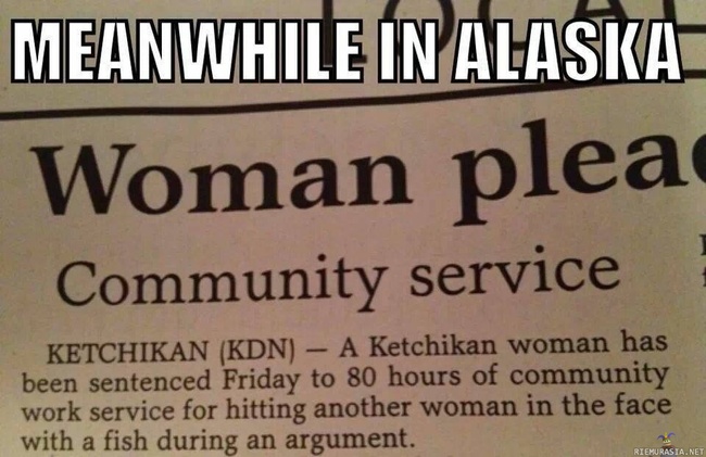 Meanwhile in alaska