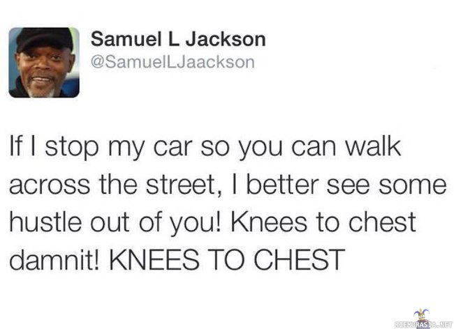 Samuel L. Jackson ja jalankulkijat - Jos annetaan tietä niin sitten tossua toisen eteen perskeles!