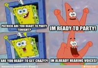 Ready to party, Patrick?